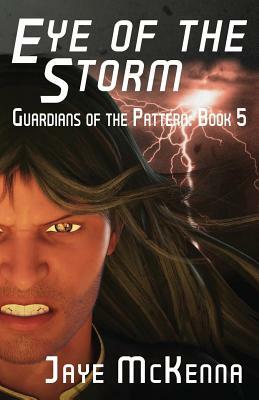 Eye of the Storm by Jaye McKenna