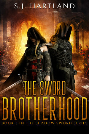 The Sword Brotherhood by S.J. Hartland