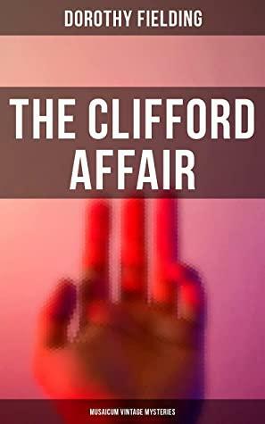 The Clifford Affair by Dorothy Fielding