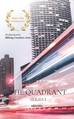 The Quadrant by Ananya Kantoor, Debanjali Nag, Gautam Aggarwal