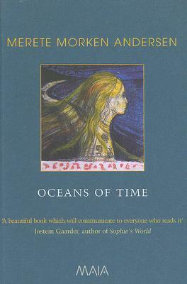 Oceans of Time by Merete Morken Andersen