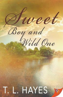 Sweet Boy and Wild One by T. L. Hayes