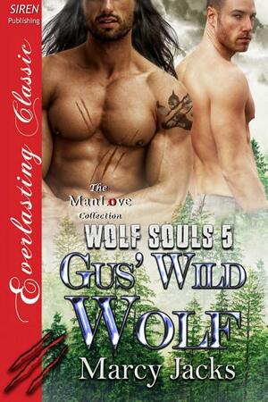 Gus' Wild Wolf by Marcy Jacks