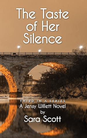 The Taste of Her Silence by Sara Scott