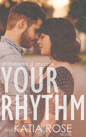 Your Rhythm by Katia Rose