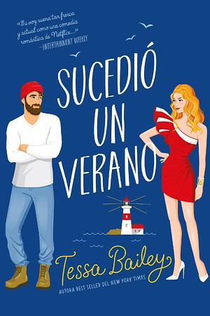 Sucedió un verano by Tessa Bailey