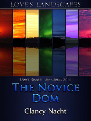 The Novice Dom by Clancy Nacht