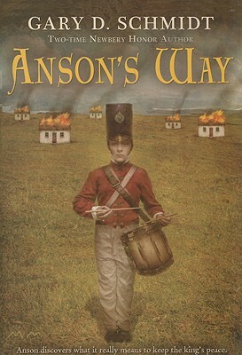 Anson's Way by Gary D. Schmidt