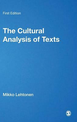 The Cultural Analysis of Texts by Mikko Lehtonen