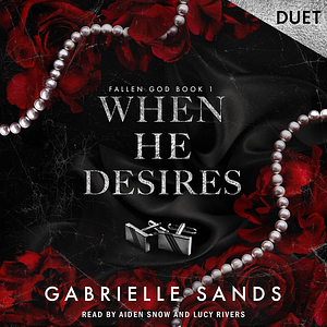 When He Desires by Gabrielle Sands