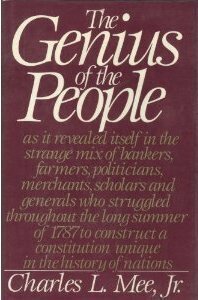 The Genius Of The People by Charles L. Mee Jr.
