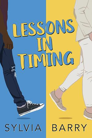 Lessons in Timing by Sylvia Barry