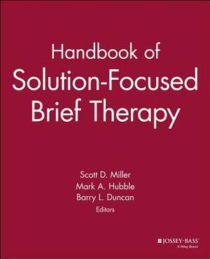 Handbook of Solution-Focused Brief Therapy by 