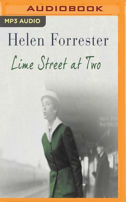 Lime Street at Two by Helen Forrester