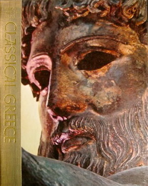 Classical Greece by Homer A. Thompson, Cecil Maurice Bowra