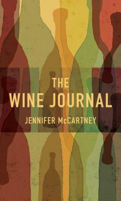 The Wine Journal by Jennifer McCartney