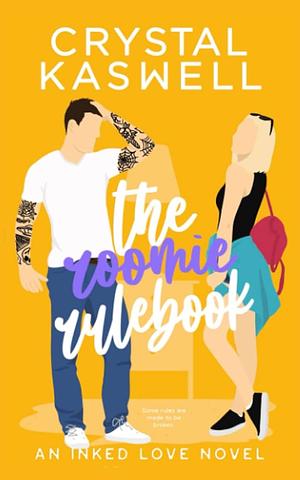 The Roomie Rulebook by Crystal Kaswell