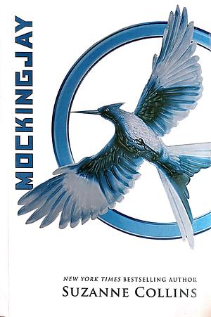 Mockingjay by Suzanne Collins