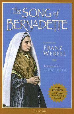 The Song of Bernadette by Franz Werfel, Ludwig Lewisohn