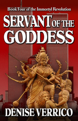 Servant of the Goddess by Denise Verrico