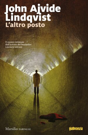 L'altro posto by John Ajvide Lindqvist