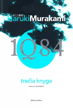 1Q84. Trečia knyga (spalis - gruodis) by Haruki Murakami