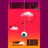 Counterweight by Djuna