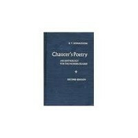 Chaucer's Poetry: An Anthology for the Modern Reader by E. Talbot Donaldson, Geoffrey Chaucer
