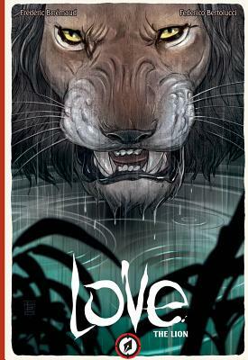 Love: The Lion by Frédéric Brrémaud