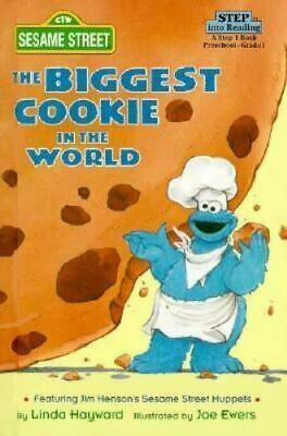 The Biggest Cookie in the World by Linda Hayward