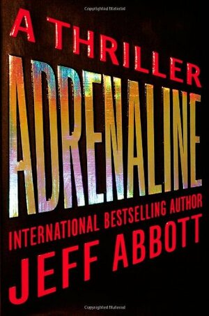 Adrenaline by Jeff Abbott