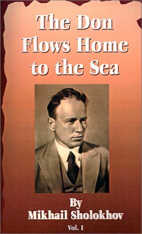 The Don Flows Home to the Sea, Vol 1 by Mikhail Sholokhov, Stephen Garry