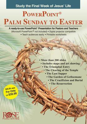 Palm Sunday - PowerPoint by Rose Publishing