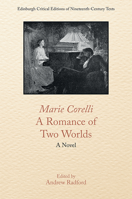 Marie Corelli, a Romance of Two Worlds by Marie Corelli