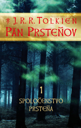 Spoločenstvo prsteňa by J.R.R. Tolkien