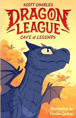 Cave of Legends by Florian Garbay, Scott Charles