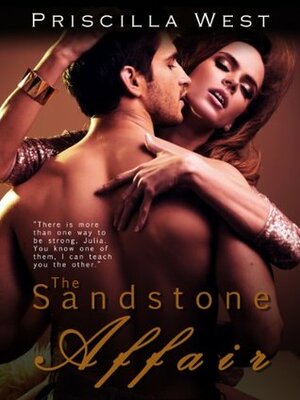 The Sandstone Affair by Priscilla West