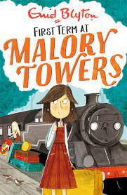 First Term at Malory Towers by Enid Blyton