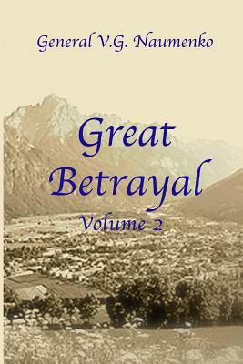 Great Betrayal Volume 2 by Vyacheslav Naumenko