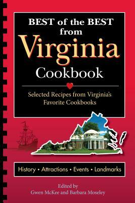 Best of the Best from Virginia Cookbook: Selected Recipes from Virginia's Favorite Cookbooks by 