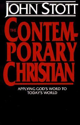 The Contemporary Christian: with study guide by John Stott