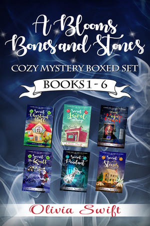 A Blooms, Bones and Stones Cozy Mystery Boxed Set Books 1 to 6 by Olivia Swift