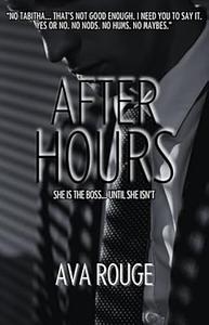 After Hours by Ava Rouge