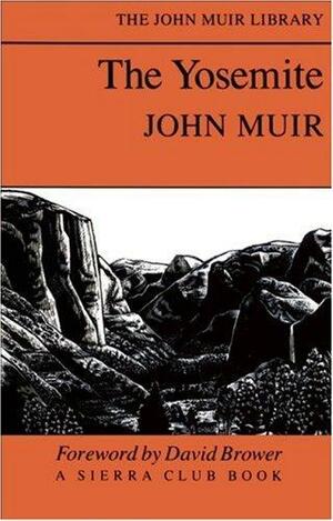 The Yosemite by John Muir