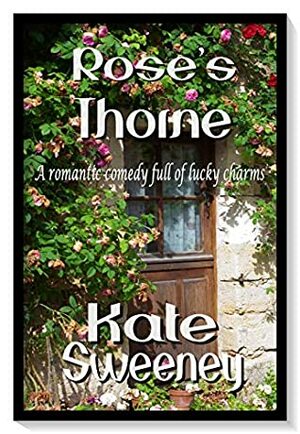 Rose's Thorne by Kate Sweeney
