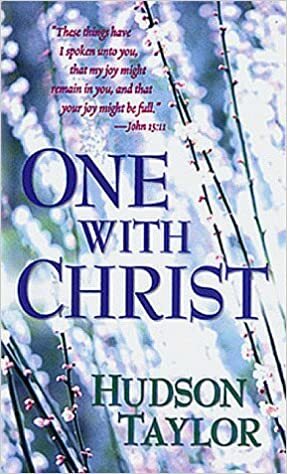 One With Christ by James Hudson Taylor