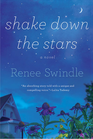 Shake Down the Stars by Renee Swindle