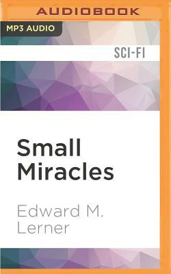 Small Miracles by Edward M. Lerner