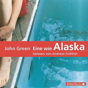 Eine wie Alaska by John Green