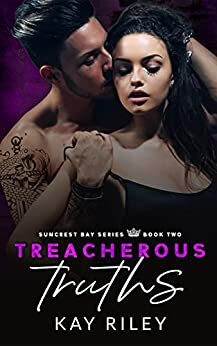 Treacherous Truths by Kay Riley